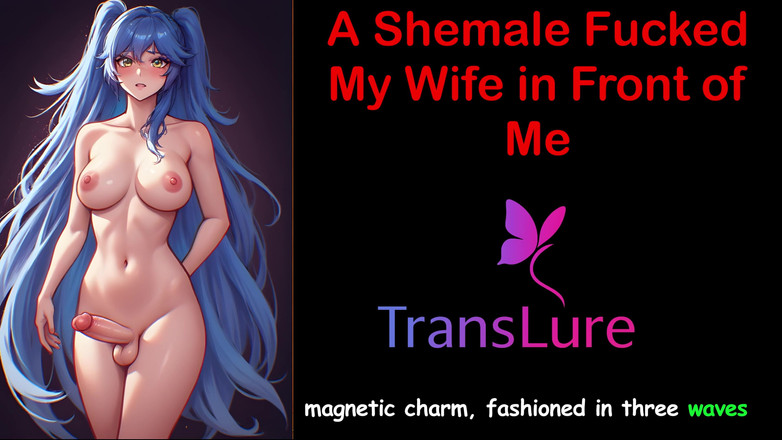 TransLure: Shemale przeleciał moją żonę przede mną: gorące doświadczenie audio Rogacz Fantasy