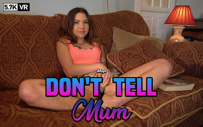 WankitNow VR: Maya - Nu-i spune mamei!