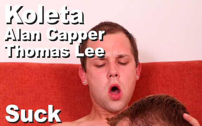 Picticon BiSexual: Koleta &amp;amp; Alan Capper &amp;amp; Thomas Lee suck fuck anal bisexual facial  