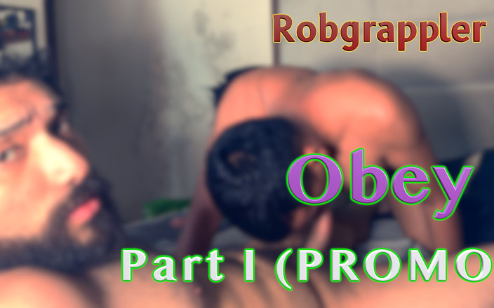 Robgrappler: Poslouchej - část I.