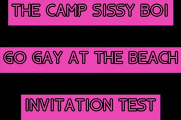 Campsissyboi: AUDIO ONLY - The Camp Sissy Boi invitation test let me...