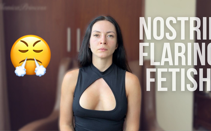 Princess Monica: Nostril Flaring Fetisch