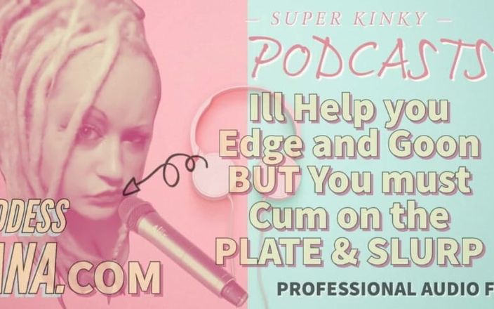 Camp Sissy Boi: Kinky Podcast 11 I Can Help You Edge and Goon but...