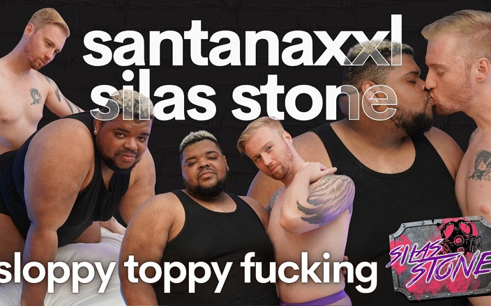 Silas Stone Gay & Solos: Sloppy Toppy Fucking Santanaxxl