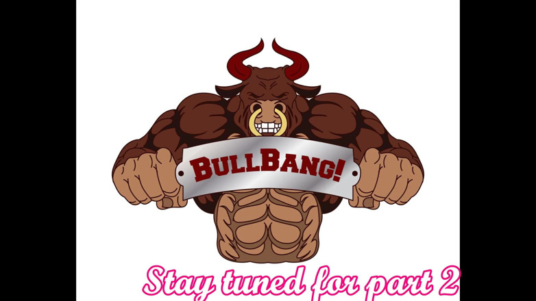 Bull Bang Gang Official: Katie's 1st Bullbang Part 1