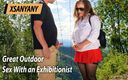 XSanyAny and ShinyLaska: Great Outdoor Sex With an Exhibitionist