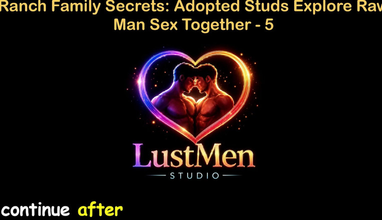 LustMen: English Audio Gay Sex Story - Ranch Family Secrets Adopted Studs...