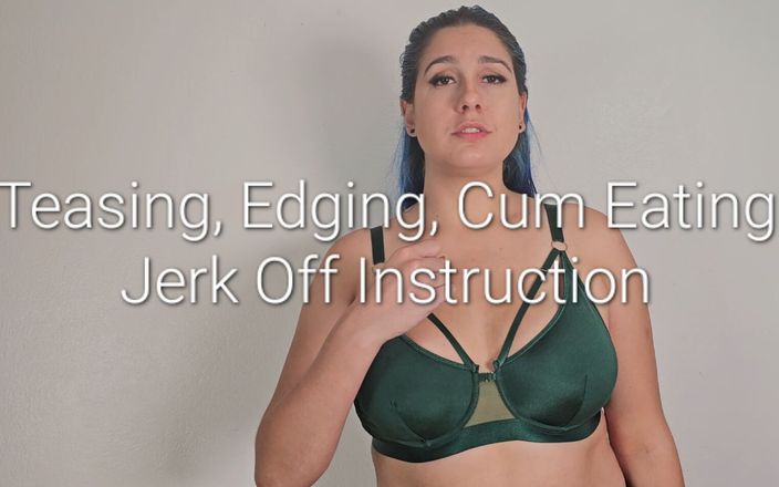 Freya Reign: Teasing Edging Cum Eating Jerk off Instructions