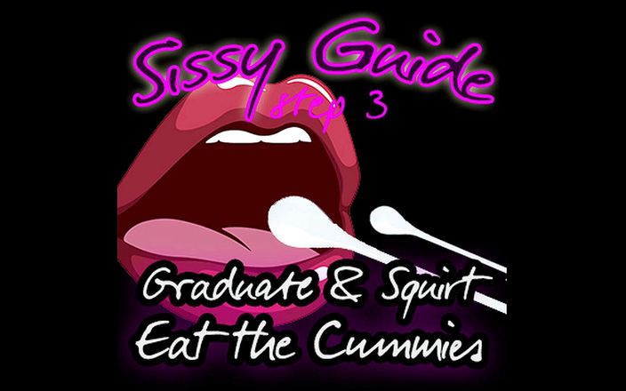 Camp Sissy Boi: AUDIO ONLY - Sissy guide step 3 graduate and squirt eat the...