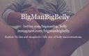 BigManBigBelly: Fattening explosive inflates the city&amp;#039;s men