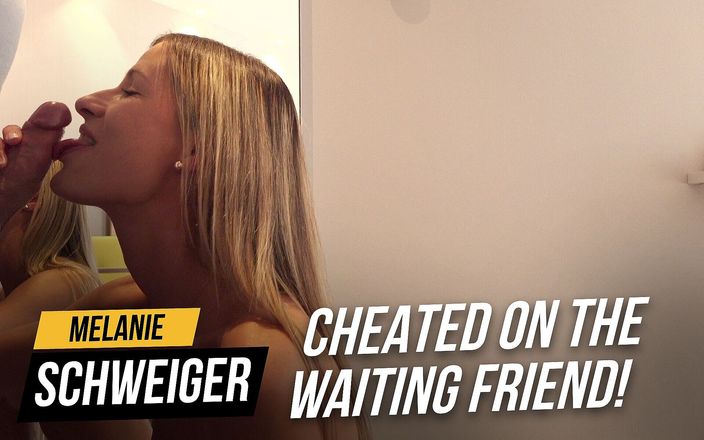 Melanie Schweiger: Missed the train and cheated on the waiting friend!