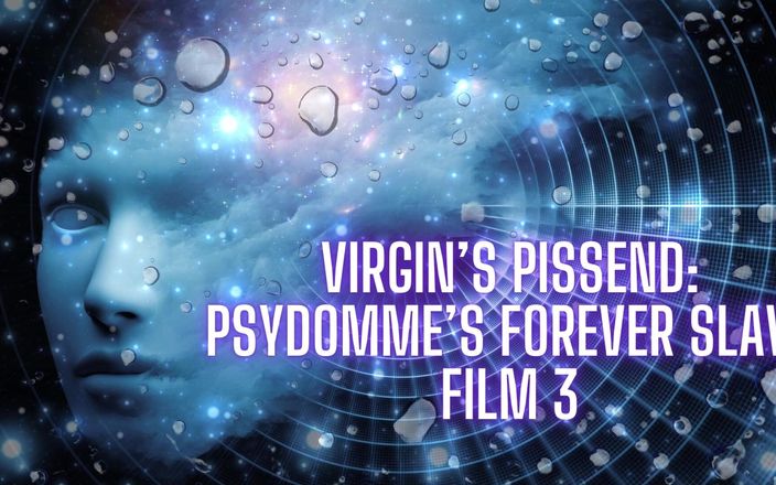 Goddess Misha Goldy: Virgin’s Pissy End - Psydomme’s Forever Slave Film 3