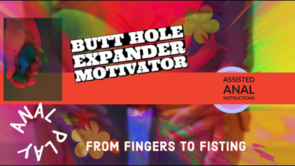 Campsissyboi: The Energitc Sissy Bottom Butt Hole expand Motivator from fingers...