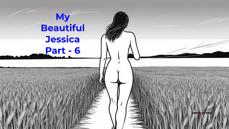 LustWhispers: My Beautiful Jessica Part - 6 - angielska historia seksu audio
