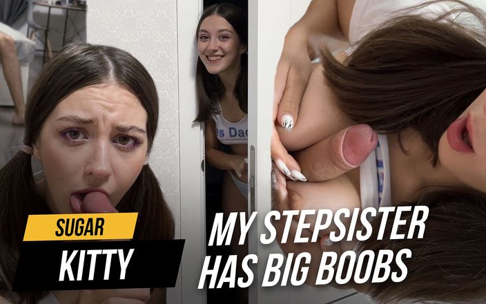 Sugary Kitty: Big tits stepsister caught stepbrother masturbating! A girl get horny...