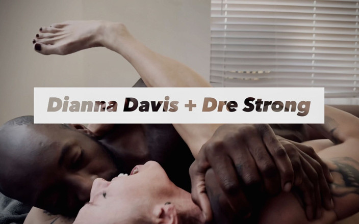 Dianna Davis: Dre Knows How to Make Me Cum - Home Video