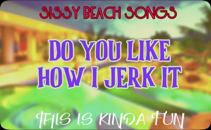 Campsissyboi: SOLO AUDIO - canzoni di sissy Beach - Ti piace come mi...