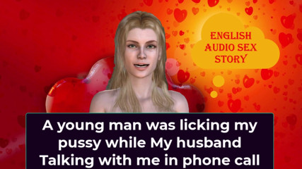 LustWhispers: A Young Man Was Licking My Pussy While My Husband...
