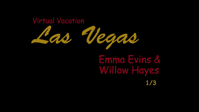 ATK Fans (Lesbians): Liburan virtual di las vegas bareng emma evins dan willow...