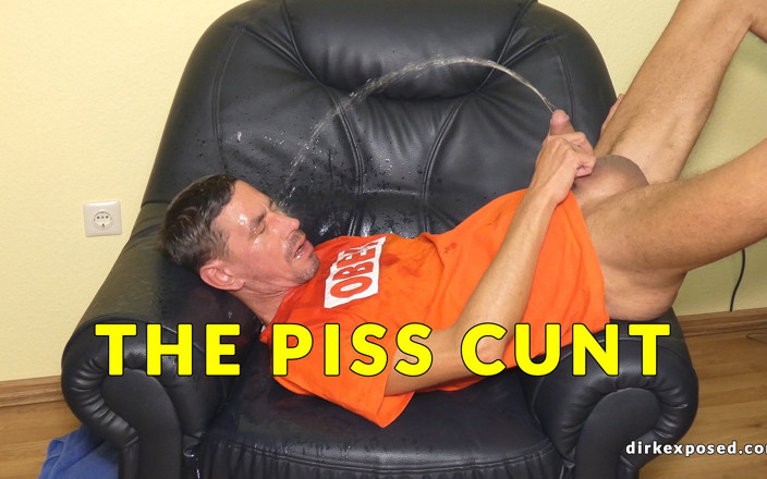 Dirk Exposed: Dirk the Piss Slut