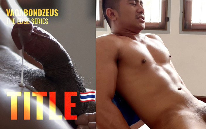 VagabondZeus - Erotic Filmmaker: The Edge Series - Tiêu đề