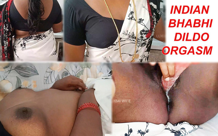 Luxmi Wife: 풀영상: 오르가즘 보지 주스를 위해 딜도를 사용하는 인도 바비