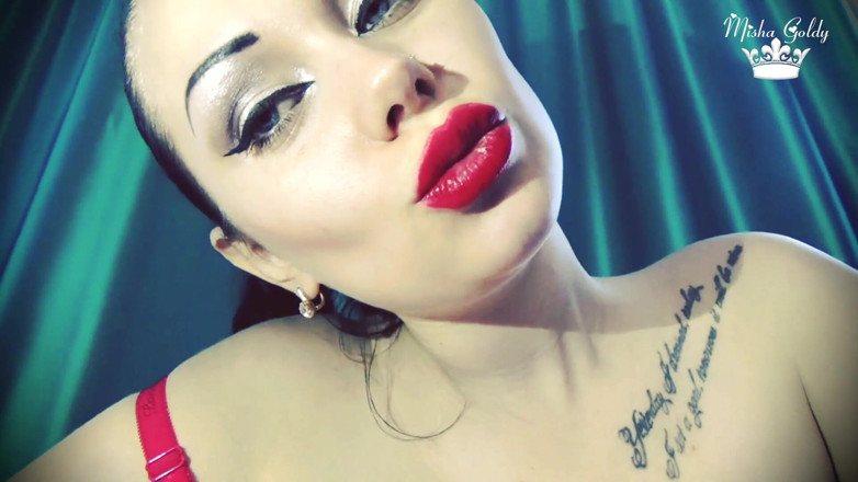Goddess Misha Goldy: No kisses for you bitch!