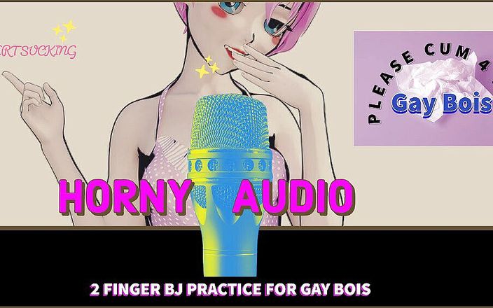 Camp Sissy Boi: AUDIO ONLY - Horny YouTube teen teaches you how to give...