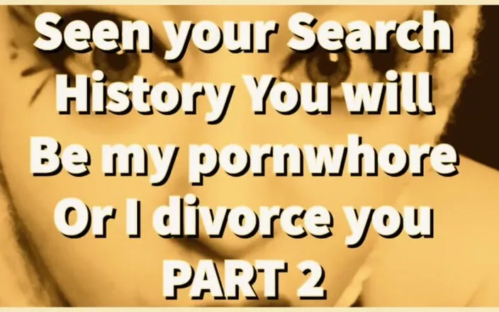 Campsissyboi: Part 2 Seen Your Search History You Will Be My Pornwhore...
