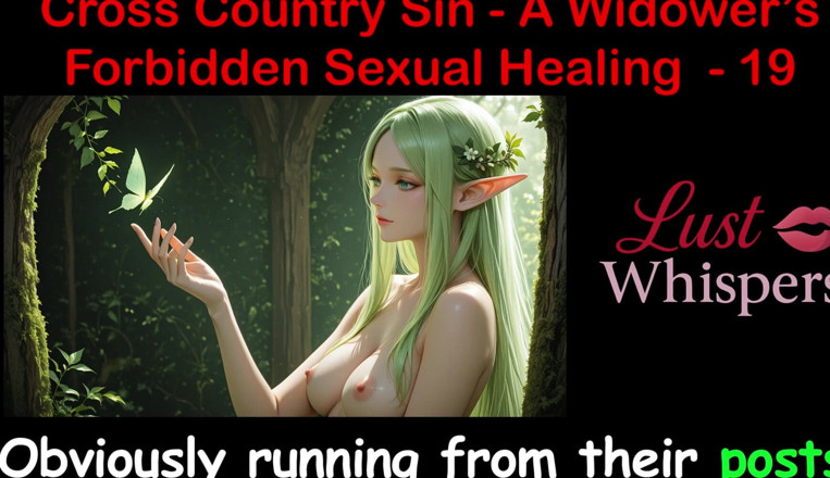 LustWhispers: Cross Country Sin: a Widower’s Sexual Healing Part 19 - English Audio...