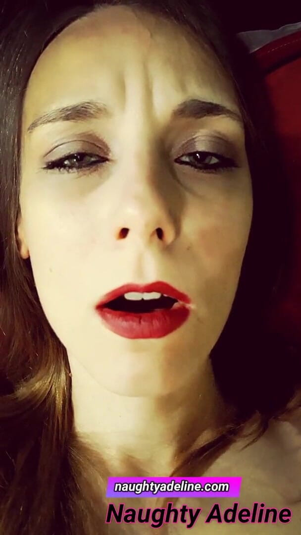 Naughty Adeline: Cum inside my pussy!