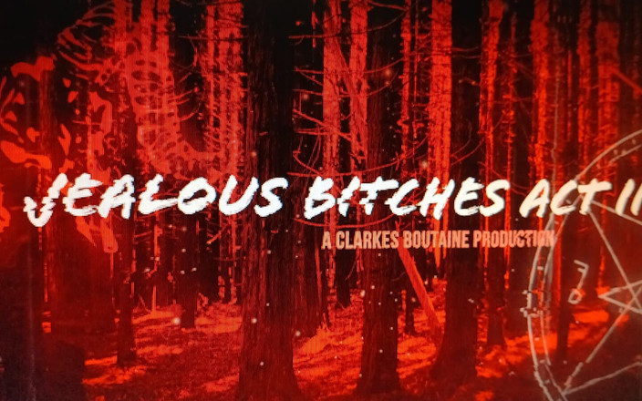 Clarkes Boutaine: Žárlivé děvky ii akt iii Candy Kush et von Poison