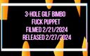 Sexy Sir Productions: 3-hole GILF Bimbo Fuck Puppet