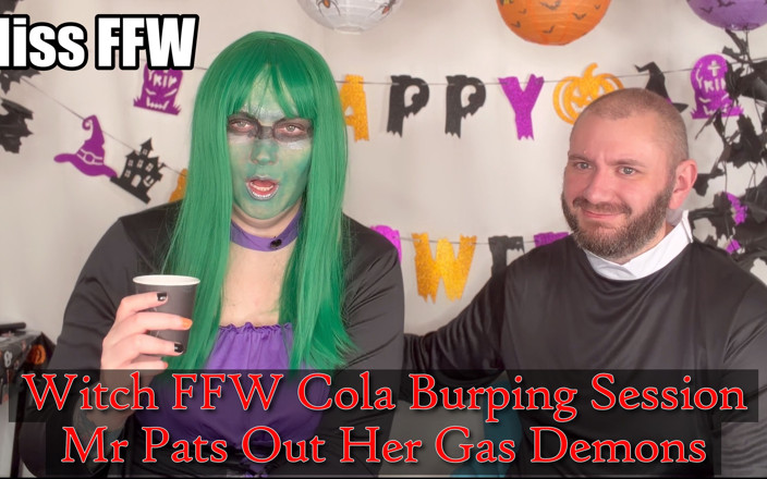 MissFFW: Czarownica Ffw Cola Burping Sesja Pan Pats Out Jej Demony...