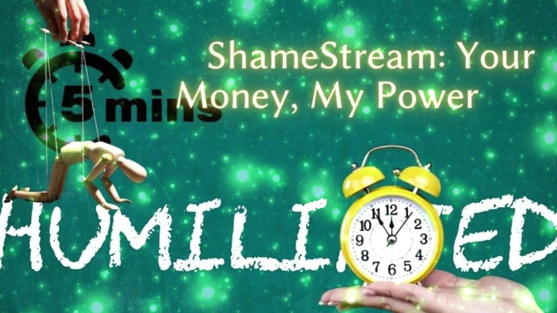 Goddess Misha Goldy: Skamström: Din inkomst, min makt