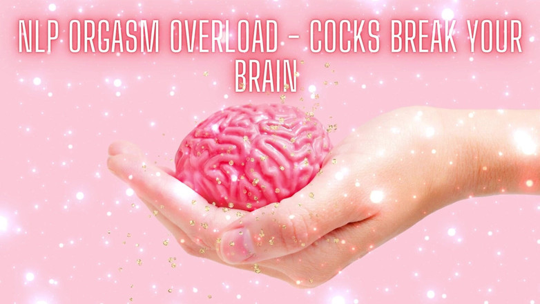 Goddess Misha Goldy: NLP Orgasme Lebihan - Zakar Memecahkan Otak Awak