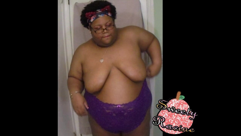Sweety Racine: SSBBW calcinha transporte parte 1