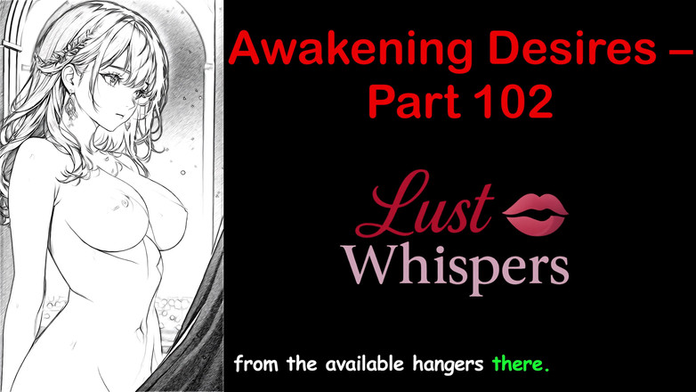 LustWhispers: Awakening Desires - partea o sută două - poveste audio engleză cu...