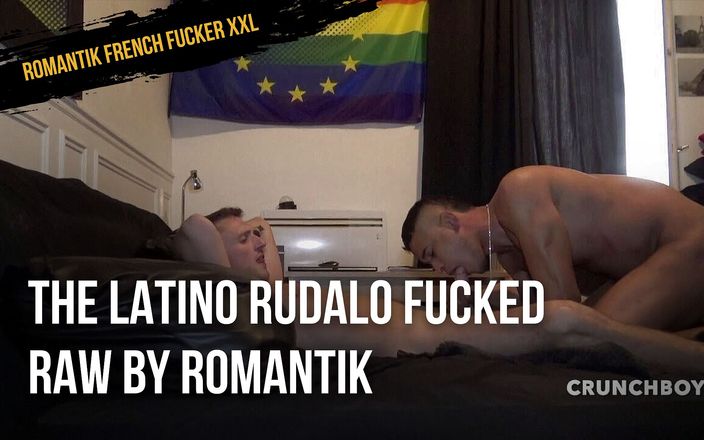 ROMANTIK FRENCH FUCKER XXL: The Latino Rudalo fucked reaw by Romantik