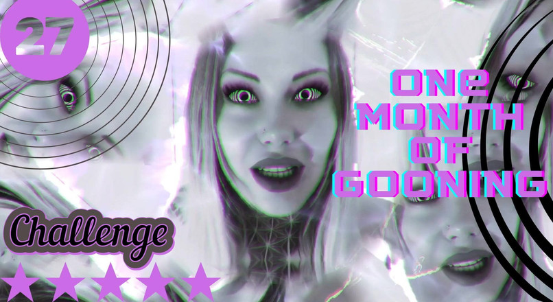 Goddess Misha Goldy: 나선 구나이, 에지, 그리고 도전을 부인하는 30 일! 27일차