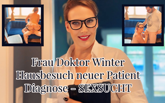 Julia-Winter: Frau Doktor Winter - neuer patiënt - sexsucht