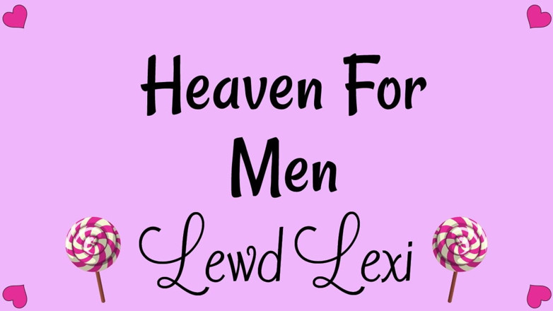 Lewd Lexi: Heaven for Men Audio Only