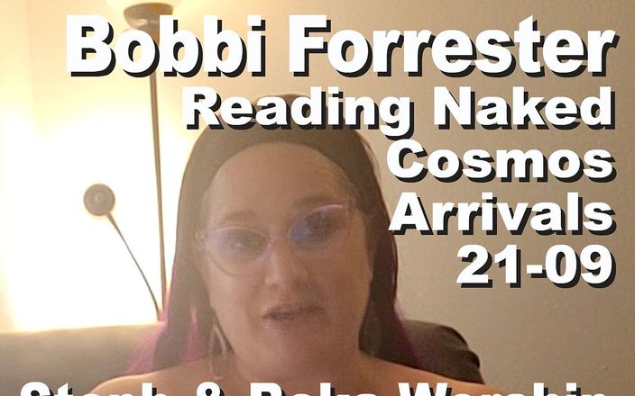 Cosmos naked readers: Bobbi Forrester Reading Naked the Cosmos Arrivals 21-09