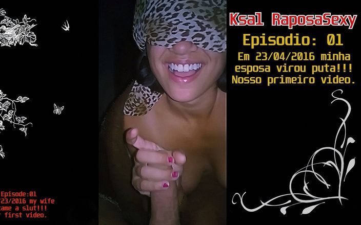 Ksal Raposa Sexy: Ksal raposasexy: episode 01 hari istriku jadi pelacur! Rekaman video pertama...