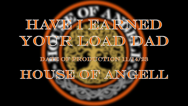 House of Angell: 俺はお前の分を稼いだか?