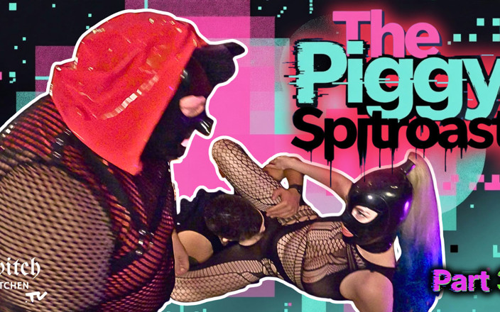 Switch Kitchen: Switch Kitchen Part 3 Latex Pig Spitroast Creampies Ezra Snatch