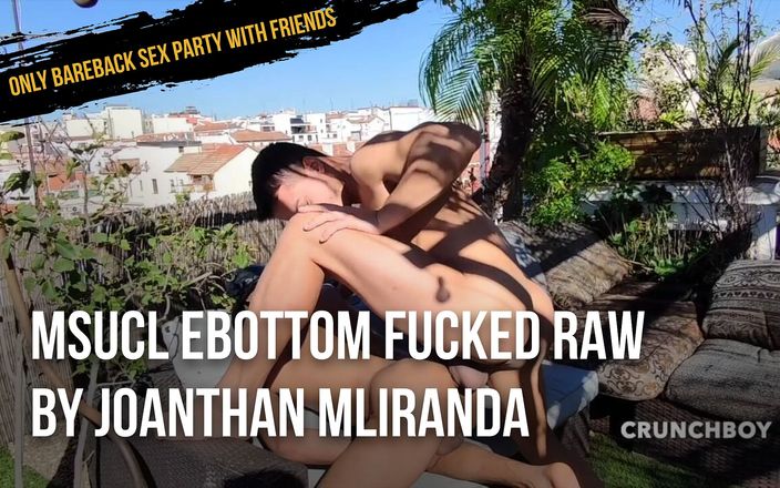 Only bareback sex party with friends: Msucl ebottom fucked raw by Joanthan Mliranda