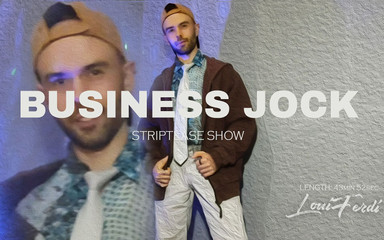 LouiFerdi: Business Jock - show de striptease por Louiferdi