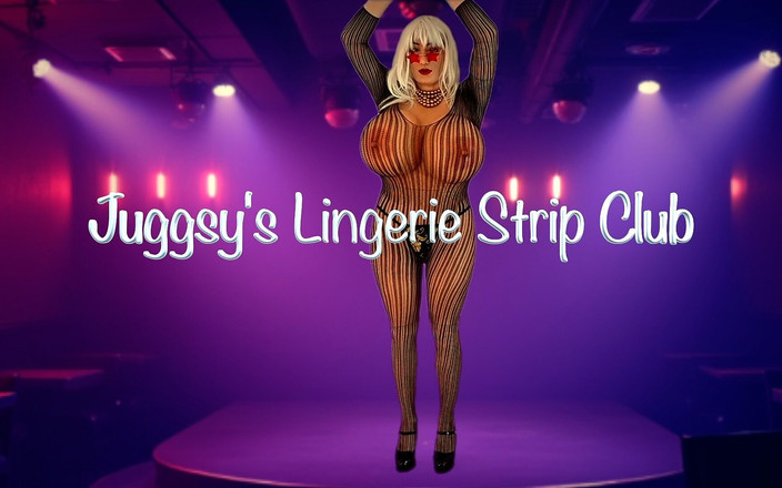 Juggsy-Ho-Doll: Klub striptis dengan lingerie juggsy