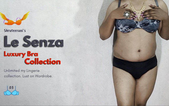 Switeerani: Le Senzaラグジュアリーブラコレクションパート3